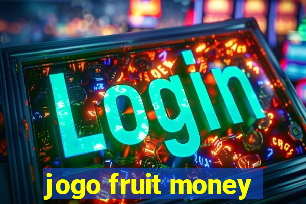 jogo fruit money